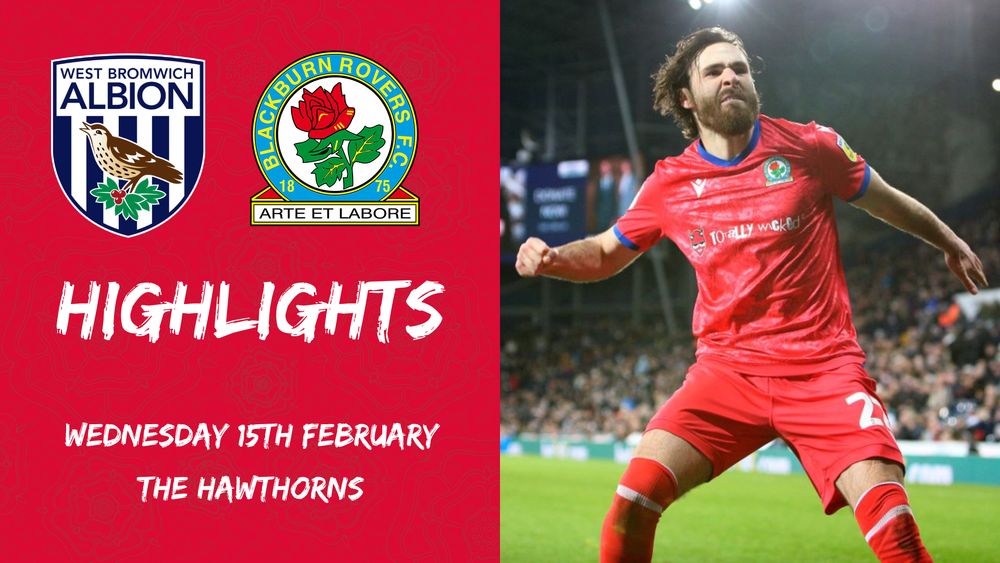 Highlights: West Bromwich Albion 1-1 Rovers | Rovers.co.uk