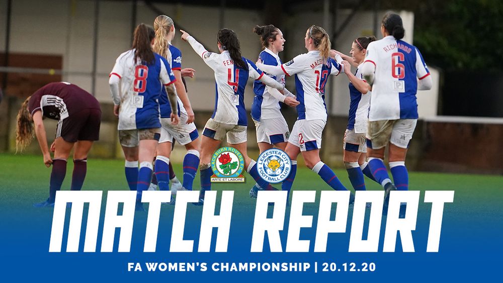 Report Rovers Ladies 2 3 Leicester City Women Uk