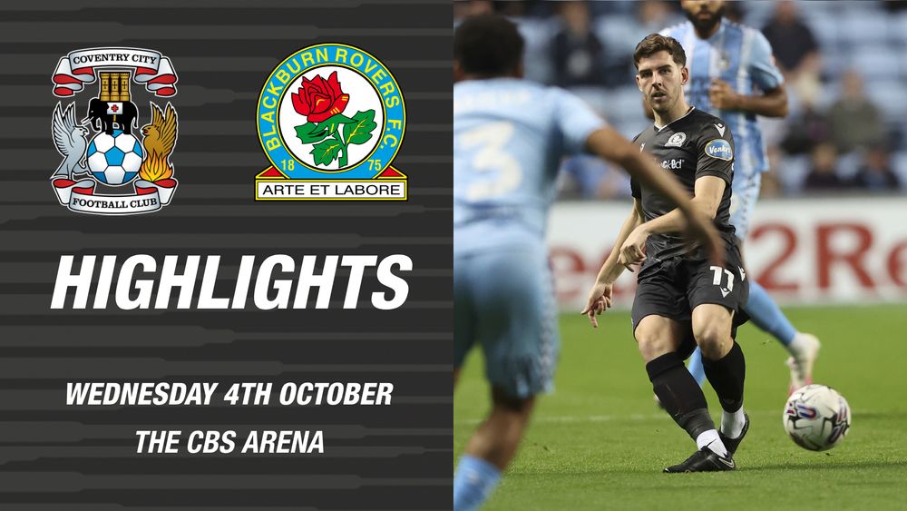 Highlights: Coventry City V Rovers | Rovers.co.uk